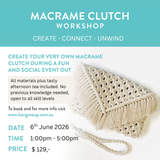 Macrame Clutch Bag Workshop - 6th June